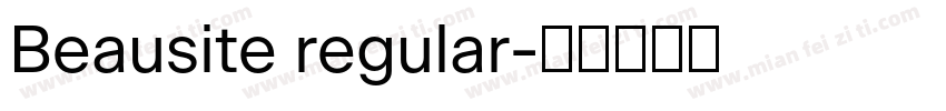 Beausite regular字体转换